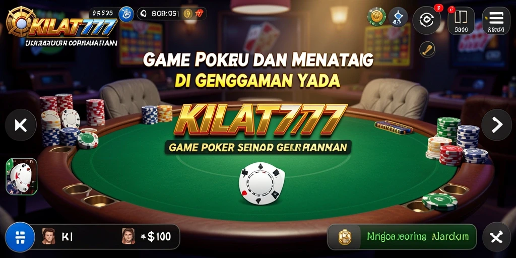 Screenshot KILAT777 menunjukkan aksi seru dalam permainan poker.
